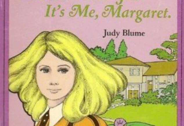 Are You There God? It’s Me, Margaret, and Other Beloved Books by Judy Blume
